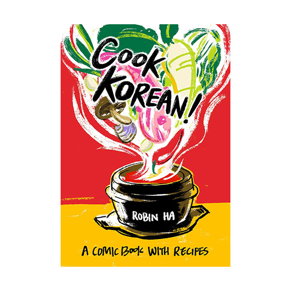 Cook Korean! : A Comic Book with Recipes (Paperback)
