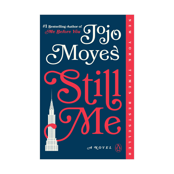 Jojo Moyes : Still Me : Me Before You Trilogy : 스틸 미 (Paperback)