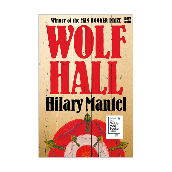 [★셀럽추천][2009 맨부커상][오바마 추천도서] The Wolf Hall Trilogy #01 : Wolf Hall (Paperback, UK)