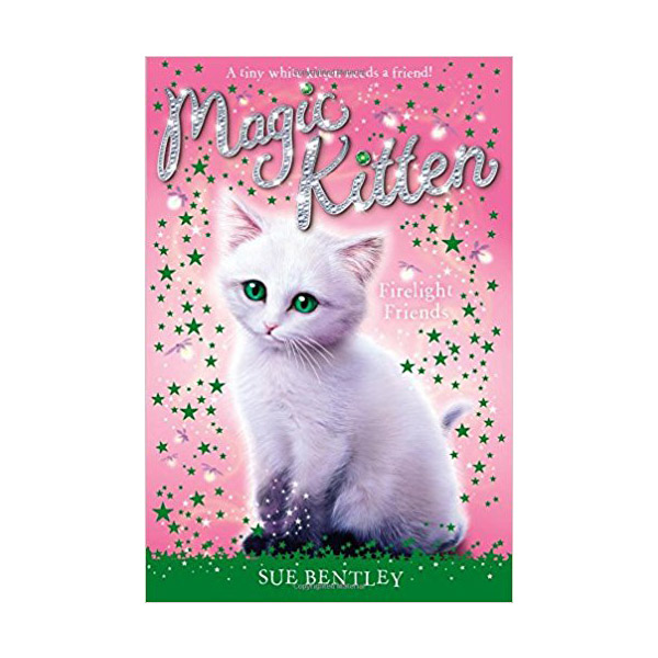Magic Kitten #10 : Firelight Friends