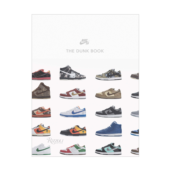 Nike SB : The Dunk Book (Hardcover)
