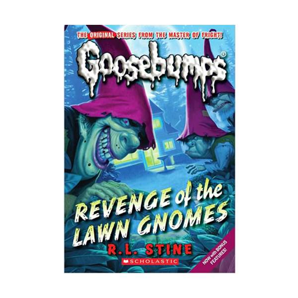 Classic Goosebumps #19 : Revenge of the Lawn Gnoms