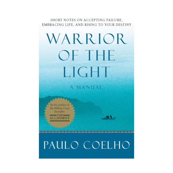 Warrior of the Light : A Manual (Paperback, Deckle Edge)