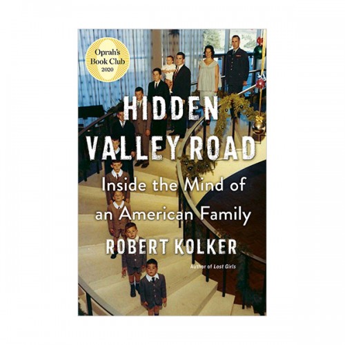  [오프라 북클럽] Hidden Valley Road : Inside the Mind of an American Family (Hardcover)