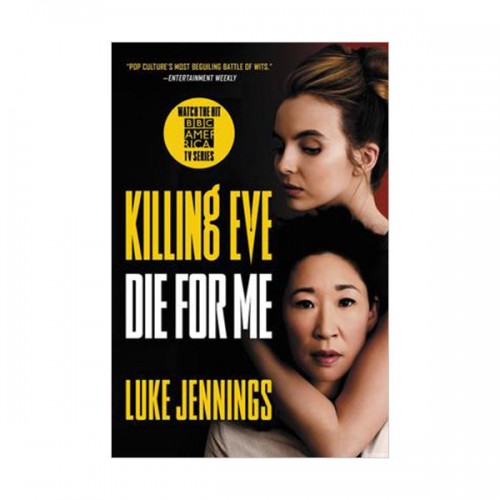 Killing Eve #03 : Die for Me (Paperback)