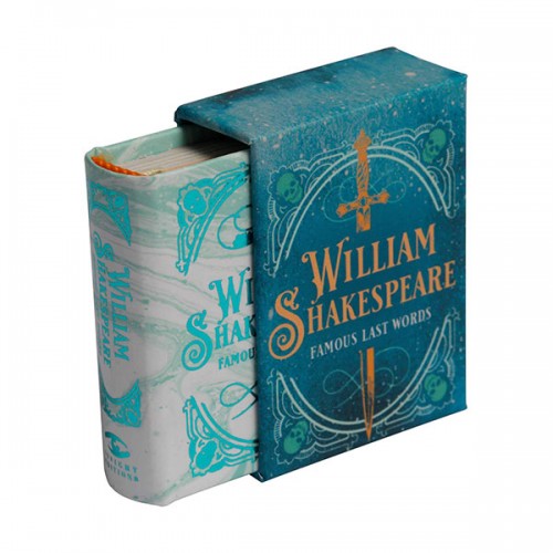Tiny Book : William Shakespeare : Famous Last Words