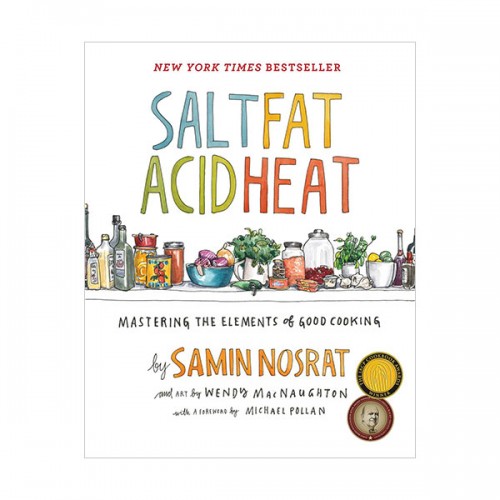 Salt, Fat, Acid, Heat : Mastering the Elements of Good Cooking [ø]