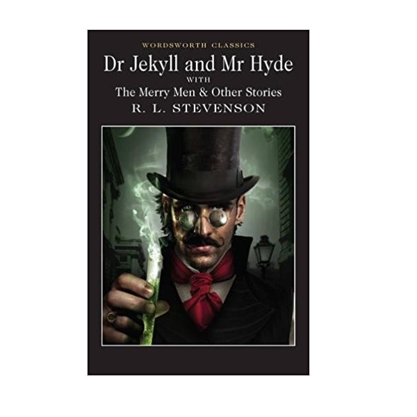 Wordsworth Classics: Dr Jekyll and Mr Hyde
