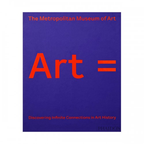 Art = : Discovering Infinite Connections in Art History (Hardcover, 영국판)