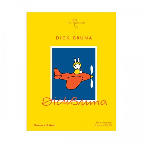 The Illustrators : Dick Bruna (Hardcover, 영국판)