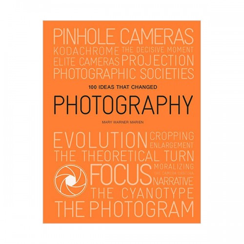 100 Ideas that Changed Photography (Paperback, )