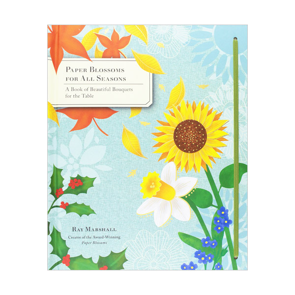 Paper Blossoms for All Seasons
