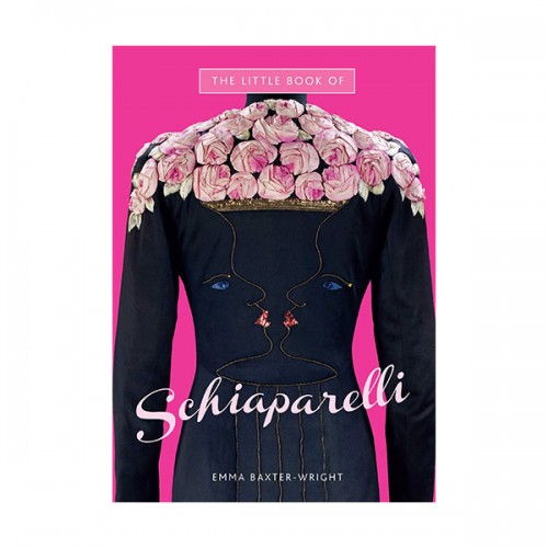 Little Book of Fashion : Little Book of Schiaparelli (Hardcover, )