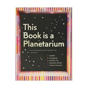 This Book Is a Planetarium : And Other Extraordinary Pop-Up Contraptions (Hardcover)