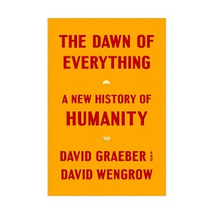 The Dawn of Everything : A New History of Humanity (Hardcover)