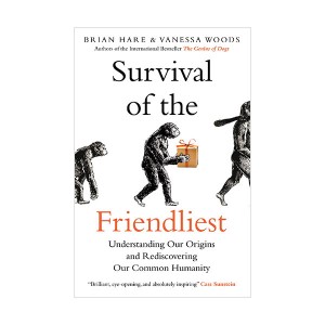Survival of the Friendliest