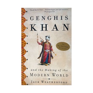 Genghis Khan : And the Making of the Modern World (Paperback)