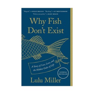 Why Fish Don't Exist