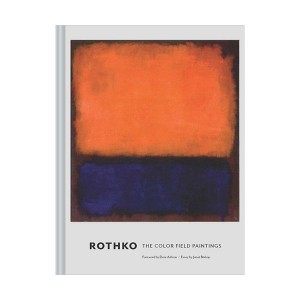Rothko : The Color Field Paintings (Hardcover)