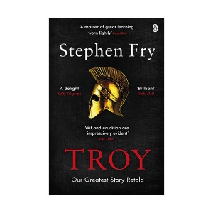 Stephen Fry’s Greek Myths #03 : Troy : Our Greatest Story Retold (Paperback, UK)