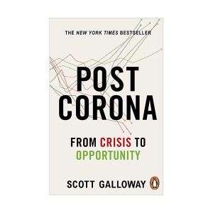Post Corona : From Crisis to Opportunity : 거대한 가속 (Paperback, 영국판)