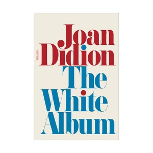 Joan Didion : White Album (Paperback)