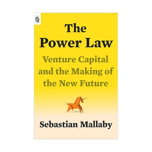 The Power Law : Venture Capital and the Making of the New Future (Paperback, INT)