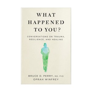 What Happened to You? : 당신에게 무슨 일이 있었나요 (Paperback, INT)