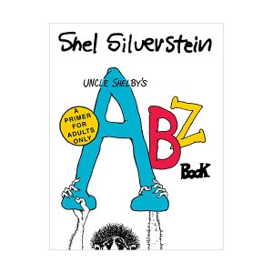 Uncle Shelby's Abz Book : A Primer for Adults Only (Hardcover)
