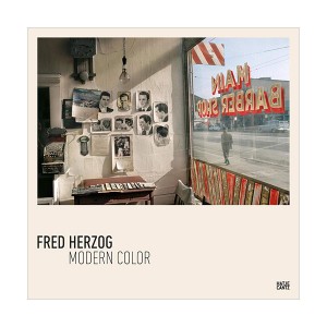  츣 Fred Herzog : Modern Color
