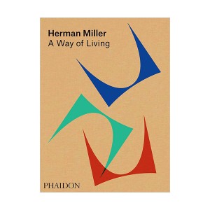 허먼 밀러 Herman Miller : A Way of Living (Hardcover, 영국판)