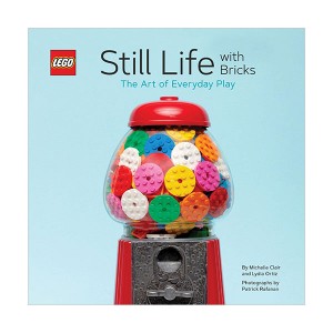 LEGO Still Life with Bricks : The Art of Everyday Play