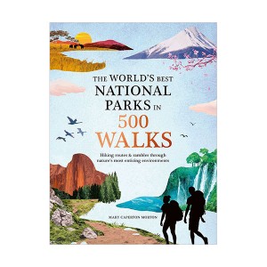 The World's Best National Parks in 500 Walks (Hardcover)
