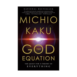 The God Equation : The Quest for a Theory of Everything