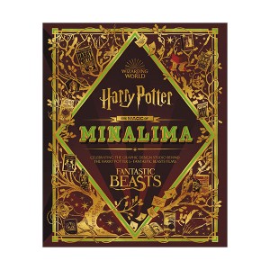 The Magic of MinaLima : Celebrating the Graphic Design Studio Behind the Harry Potter & Fantastic Beasts Films (Hardcover)