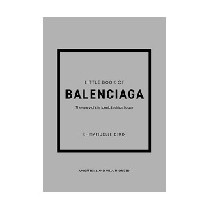 Little Book of Fashion : Little Book of Balenciaga (Hardcover, )