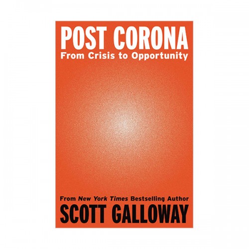 Post Corona : From Crisis to Opportunity