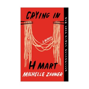 [오바마 추천도서] Crying in H Mart (Paperback, INT)