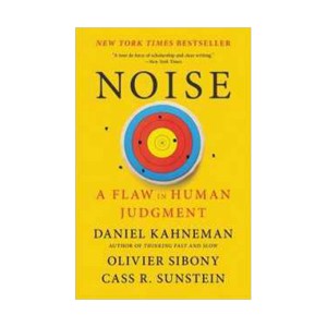 Noise : A Flaw in Human Judgment (Mass Market Paperback)