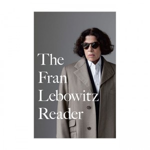 [넷플릭스] The Fran Lebowitz Reader (Paperback)
