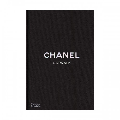 Chanel Catwalk : The Complete Collections (Hardcover, 영국판)