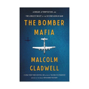 The Bomber Mafia : A Story Set in War