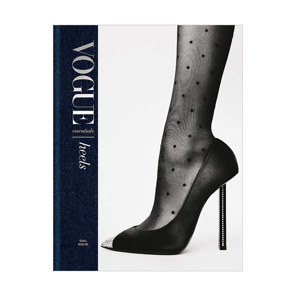 Vogue Essentials : Heels(Hardcover, )
