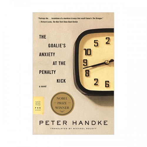 [2019 뺧л :  Ʈ] The Goalie's Anxiety at the Penalty Kick (Paperback)