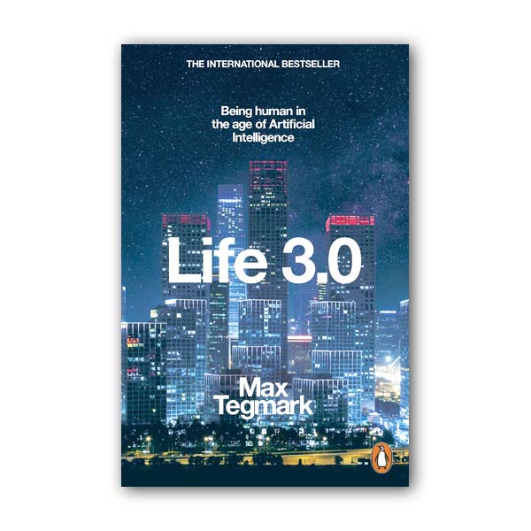 [ٸ/  õ] Life 3.0: Being Human in the Age of Artificial Intelligence (Paperback, UK)