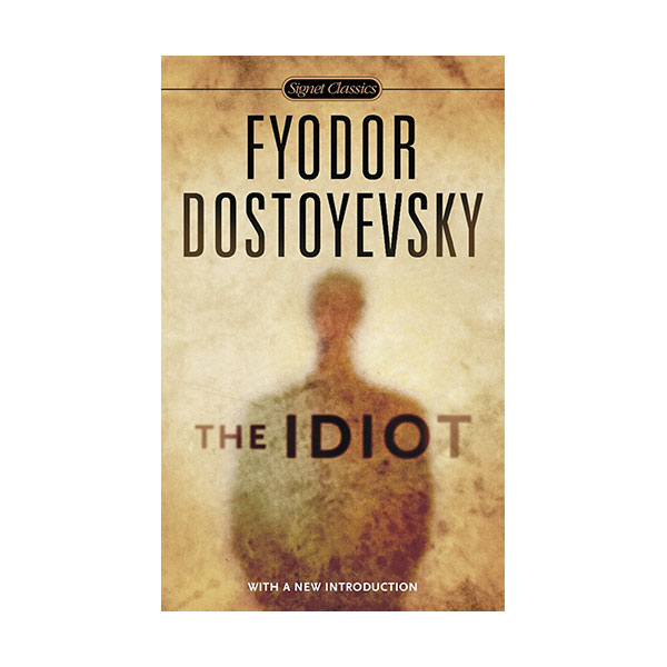[★벽돌책]Signet Classics : The Idiot (Mass Market Paperback)