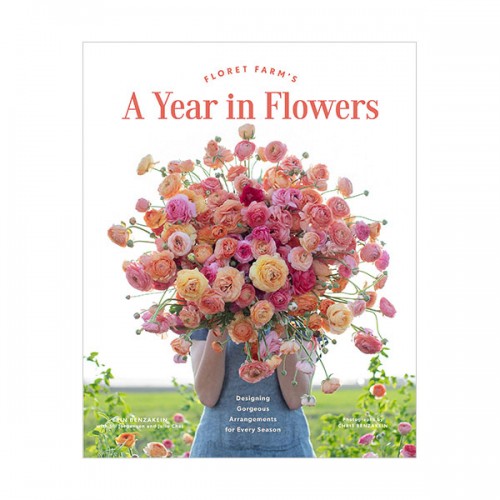 Floret Farm's A Year in Flowers