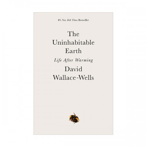 The Uninhabitable Earth : Life After Warming (Mass Market Paperback)