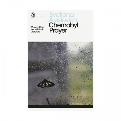 [2015 노벨문학상] Penguin Modern Classics : Chernobyl Prayer (Paperback, 영국판)