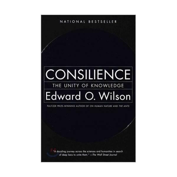 Consilience : The Unity of Knowledge : 뼷 :  